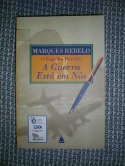O Espelho Partido: a Guerra Está Estre Nós