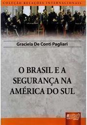 O Brasil e a Segurança na América do Sul