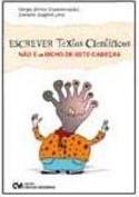 ESCREVER TEXTOS CIENTIFICOS...BICHO-DE-SETE-CABEÇAS