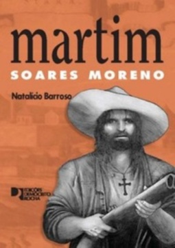 Martins Soares Moreno (Terra Bárbara)