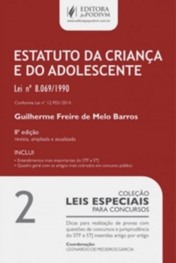 Estatuto da Criança e do Adolescente (Leis Especiais para Concursos #2)