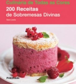 200 RECEITAS DE SOBREMESAS DIVINAS
