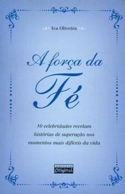 A Força da Fé