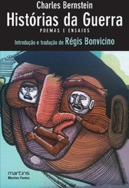 Histórias da guerra: poemas e ensaios