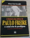 A história das ideias de Paulo Freire e a atual crise de paradigmas