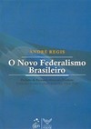 O novo federalismo brasileiro