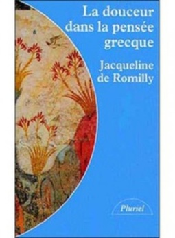 La douceur dans la pensée grecque (Pluriel)