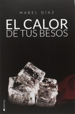 EL CALOR DE TUS BESOS (Hermanos Mackenzie #3)