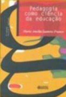 PEDAGOGIA COMO CIENCIA DA EDUCAÇAO