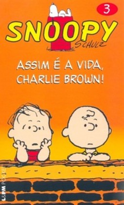 Snoopy 3 – assim é a vida, charlie brown!