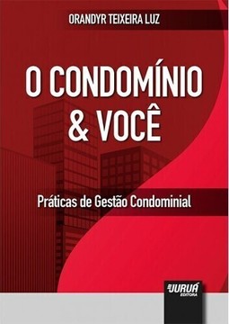 Condomínio & Você, O