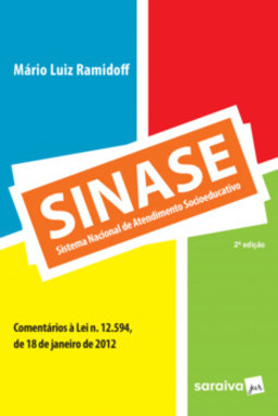 SINASE - Sistema Nacional de Atendimento Socioeducativo