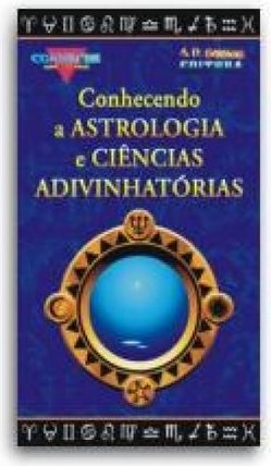 Conhecendo a Astrologia e as Ciências Adivinhatórias