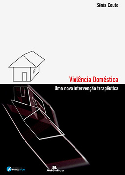 Violência doméstica: Uma nova intervenção terapêutica