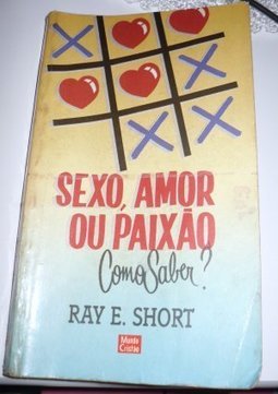 Sexo, Amor ou Paixão?