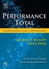 Performance Total: Compromisso com o Desempenho