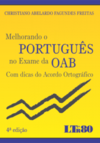Melhorando o português no exame da OAB: Com dicas do acordo ortográfico