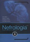 Nefrologia: Rotinas, Diagnósticos e Tratamento