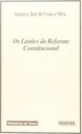 Os Limites Da Reforma Constitucional