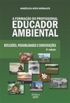 A formação do profissional educador ambiental: reflexões, possibilidades e constatações
