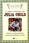 A ARTE CULINÁRIA DE JULIA CHILD