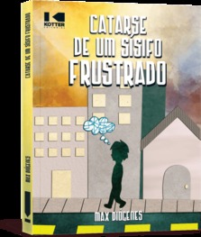 Catarse de um Sísifo frustrado
