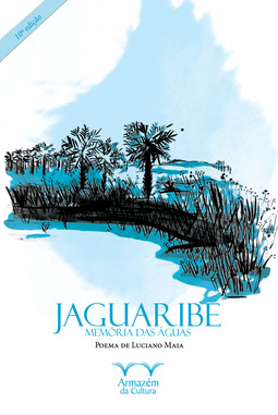 Jaguaribe: memória das águas