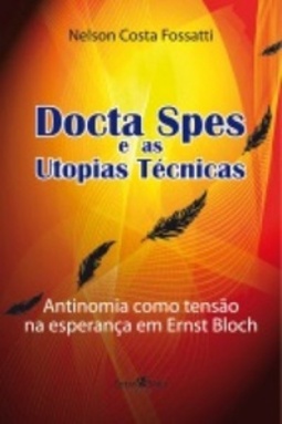 Docta Spes e as Utopias Técnicas