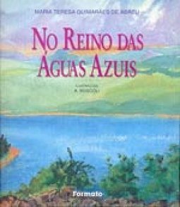 No Reino das Águas Azuis