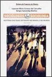 Sociólogos e Sociologia - vol. 1