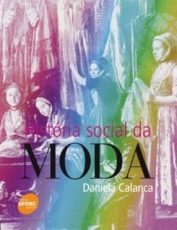 HISTORIA SOCIAL DA MODA