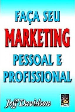 Faça seu marketing pessoal e profissional