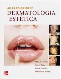 Atlas Colorido de Dermatologia Estética