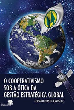 O cooperativismo sob a ótica da gestão estratégica global