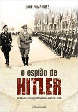 O ESPIAO DE HITLER