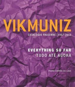 BOX VIK MUNIZ: CATALOGUE RAISONNE 1987-2... ATE AGORA
