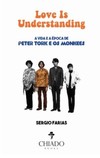 Love is understanding: a vida e a época de Peter Tork e Os Monkees