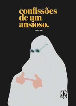 Confissões de um ansioso