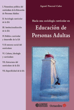 Hacia Una sociología curricular en educación de personas adultas