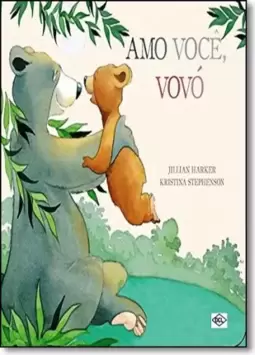 Familia Do Ursinho, A - Amo Voce, Vovo