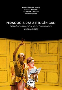 Pedagogia das artes cênicas: experiências em escolas e comunidades