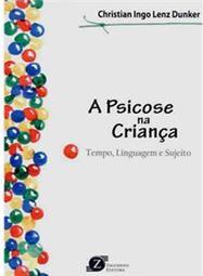 A Psicose na Criança