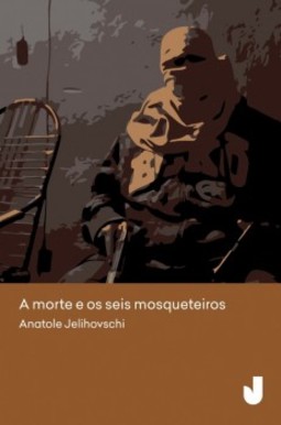 A morte e os seis mosqueteiros