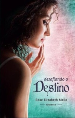 Desafiando o destino