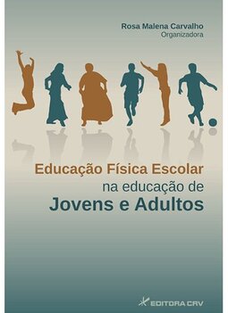 Educação física escolar na educação de jovens e adultos