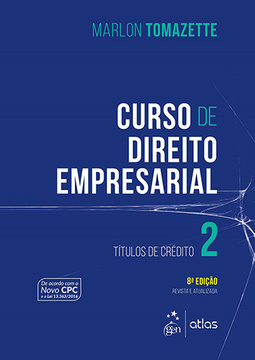 Curso de direito empresarial: Títulos de crédito