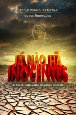 Já não há inocentes
