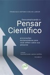 Descomplicando o pensar científico: provocações esclarecedoras para você refletir sobre sua pesquisa