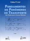 Fundamentos de fenômenos de transporte: Um texto para cursos básicos