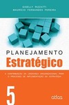 Planejamento estratégico: A contribuição da liderança organizacional para o processo de implementação da estratégia